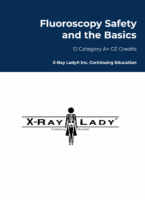 Fluoroscopy Safety and the Basics