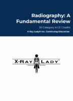 Radiography: A Fundamental Review